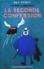 The Second Confession French Edition